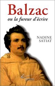 Cover of: Balzac, ou, La fureur d'écrire