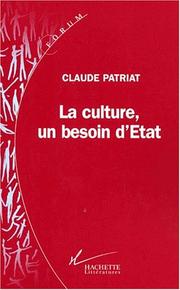 Cover of: La culture, un besoin d'Etat