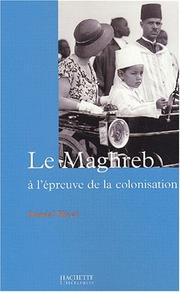 Cover of: Le Maghreb à l'épreuve de la colonisation by Daniel Rivet
