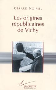 Cover of: Les origines républicaines de Vichy