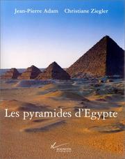 Cover of: Les pyramides d'Egypte by Jean-Pierre Adam