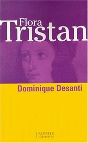 Cover of: Flora Tristan by Dominique Desanti