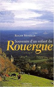 Cover of: Souvenirs d'un enfant du Rouergue by Roger Béteille