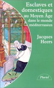 Cover of: Esclaves et domestiques au moyen age by Heers-J