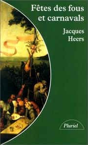Cover of: Fetes des fous et carnavals by Heers-J