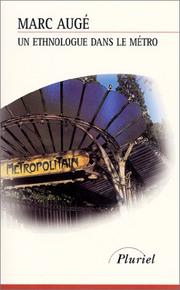 Cover of: Un Ethnologue Dans Le Metro