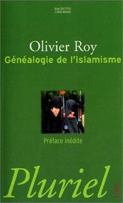 Cover of: Généalogie de l'islamisme by Olivier Roy