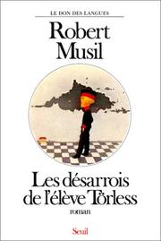 Cover of: Les Désarrois de l'élève Törless by Robert Musil