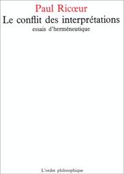 Cover of: Le conflit des interprétations  by Paul Ricœur, Olivier Mongin