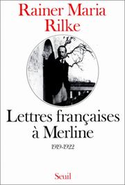 Cover of: Lettres françaises à Merline, 1919-1922 by Rainer Maria Rilke