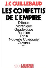 Cover of: Les confettis de l'Empire by Jean Claude Guillebaud