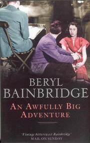 An Awfully Big Adventure by Bainbridge, Beryl