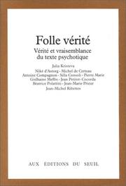Cover of: Folle vérité by dirigé par Julia Kristeva et édité par Jean-Michel Ribettes.