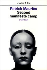 Cover of: Second manifeste camp by Patrick Mauriès