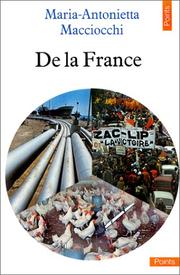 Cover of: De la France by Maria Antonietta Macciocchi