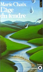 Cover of: L'Age du tendre by Marie Chaix