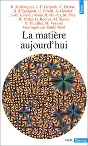 Cover of: La Matière aujourd'hui