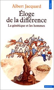 Cover of: Eloge de la différence: la génétique et les hommes