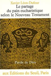 Cover of: Le partage du pain eucharistique selon le Nouveau Testament