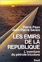 Cover of: Les émirs de la République by Pierre Péan