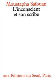 Cover of: L' inconscient et son scribe