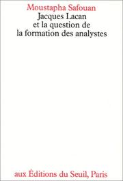 Cover of: Jacques Lacan et la question de la formation des analystes