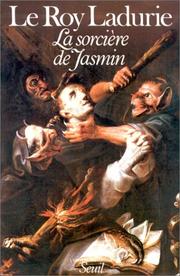 Cover of: La sorcière de Jasmin by Emmanuel Le Roy Ladurie