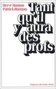 Cover of: Tant qu'il y aura des profs