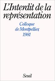 Cover of: L' Interdit de la représentation: colloque de Montpellier