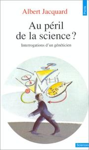 Cover of: Au péril de la science? by Albert Jacquard