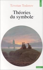 Cover of: Théories du symbole by Tzvetan Todorov