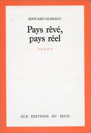 Cover of: Pays rêvé, pays réel: poème
