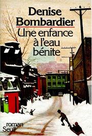 Cover of: Une enfance à l'eau bénite