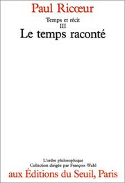 Temps et récit by Paul Ricœur