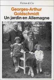 Cover of: Un jardin en Allemagne by Georges-Arthur Goldschmidt