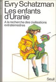 Cover of: Les enfants d'Uranie: à la recherche des civilisations extraterrestres