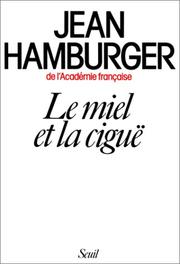 Cover of: Le miel et la ciguë