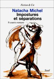 Cover of: Impostures et séparations: 9 courts romans