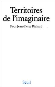Cover of: Territoires de l'imaginaire: pour Jean-Pierre Richard