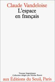 Cover of: L' espace en français: sémantique des prépositions spatiales