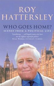 Cover of: Who goes home? by Roy Hattersley