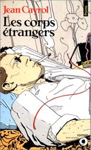 Cover of: Les corps étrangers: roman