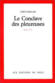 Cover of: Le conclave des pleureuses: récit