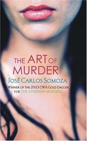 Art of Murder by José Carlos Somoza