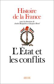 Cover of: Histoire de la France : Etat et Conflits