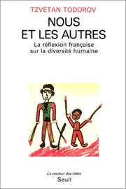 Cover of: Nous et les autres: la réflexion française sur la diversité humaine