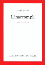 Cover of: L' inaccompli: nouvelles