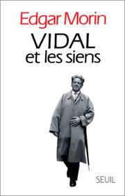 Vidal et les siens by Edgar Morin