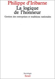 Cover of: La logique de l'honneur: gestion des entreprises et traditions nationales