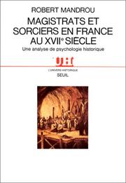 Cover of: Magistrats et sorciers en France au XVIIe siècle by Mandrou, Robert.